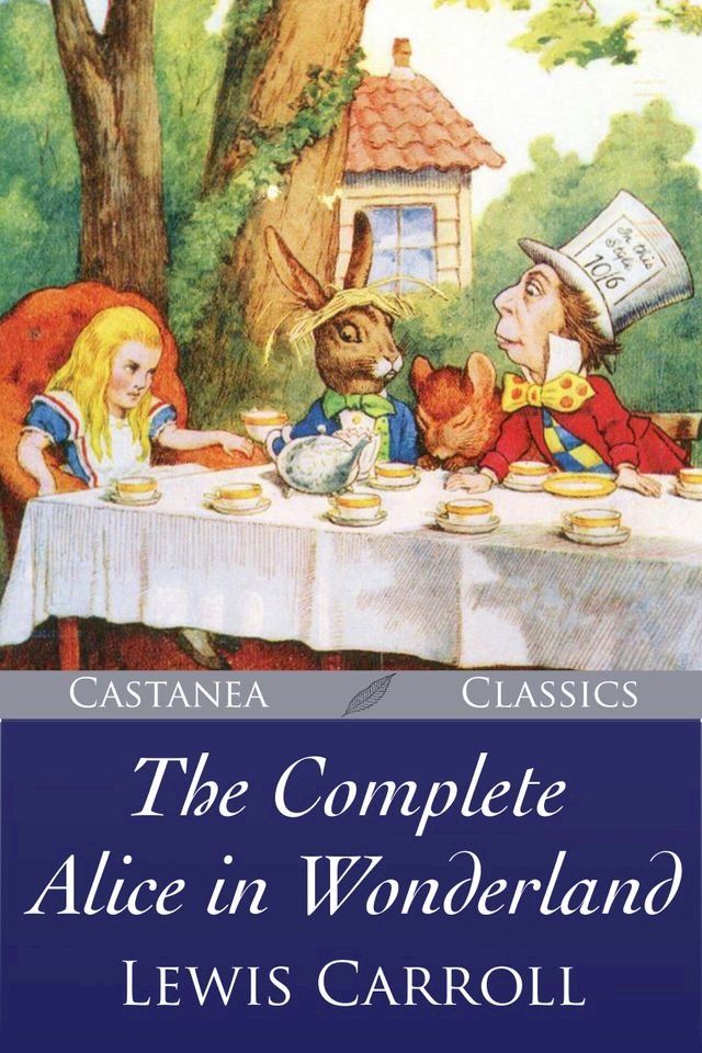  The Complete Alice in Wonderland(Kobo/電子書)