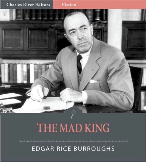 The Mad King (Illustrated Edition)(Kobo/電子書)