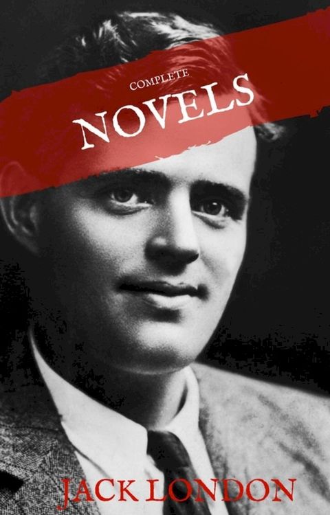 Jack London: The Complete Novels (House of Classics)(Kobo/電子書)