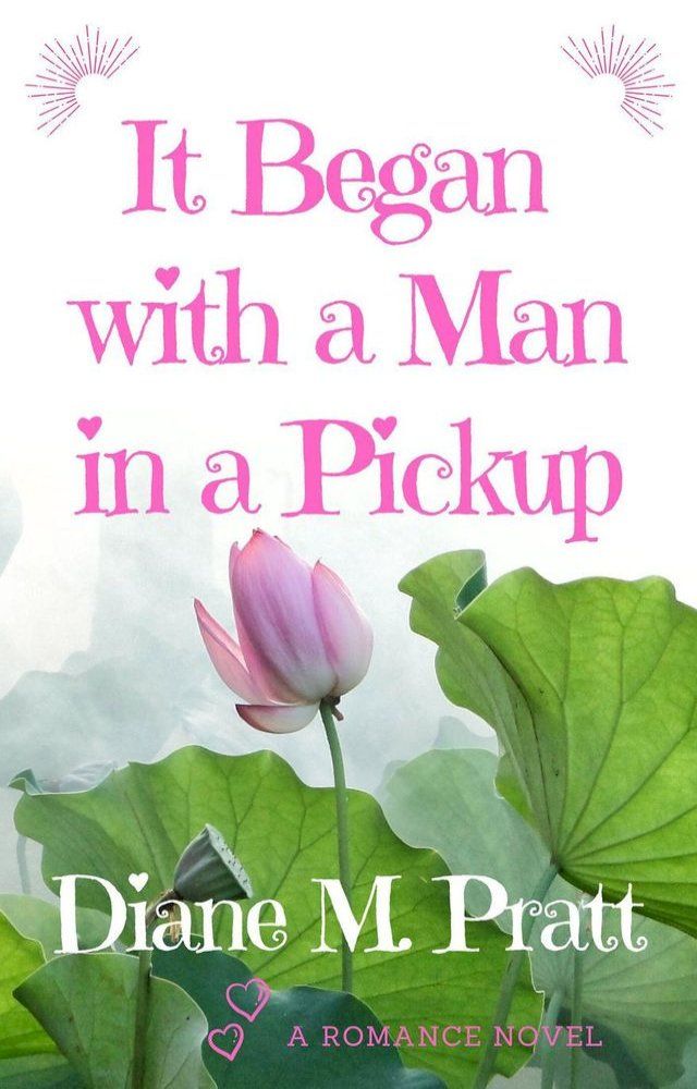  It Began with a Man in a Pickup(Kobo/電子書)