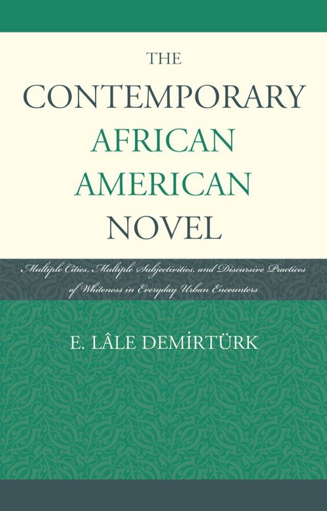  The Contemporary African American Novel(Kobo/電子書)