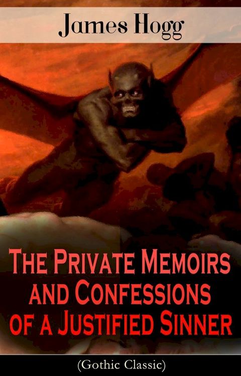 The Private Memoirs and Confessions of a Justified Sinner (Gothic Classic)(Kobo/電子書)