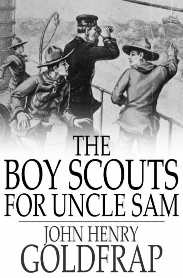  The Boy Scouts for Uncle Sam(Kobo/電子書)