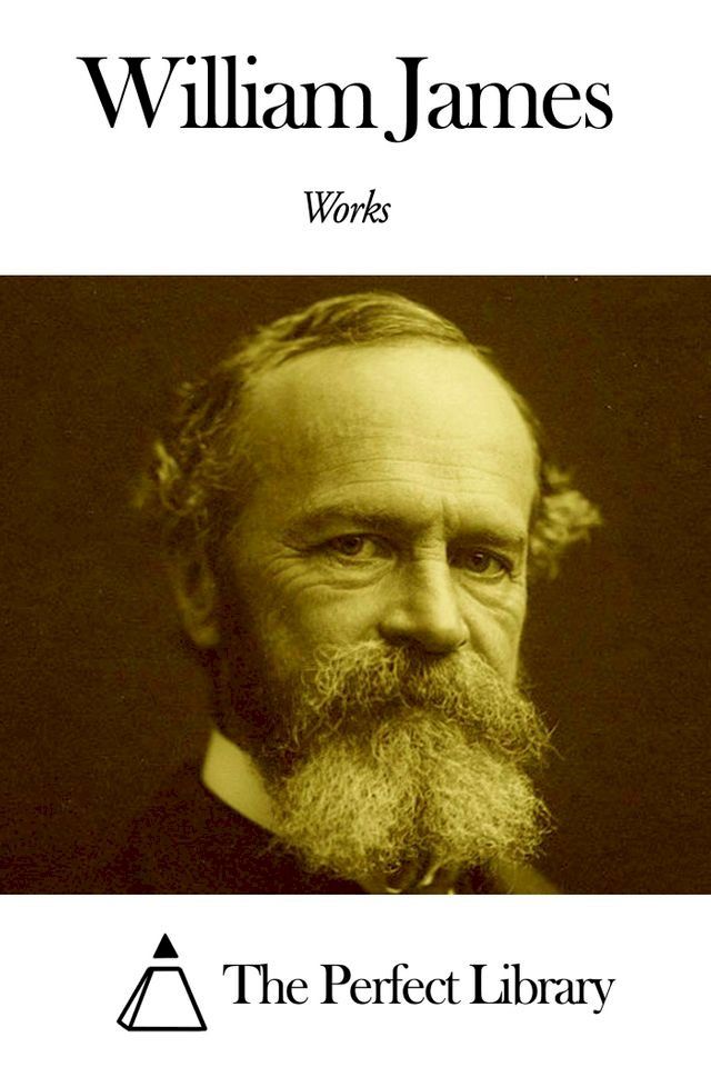  Works of William James(Kobo/電子書)