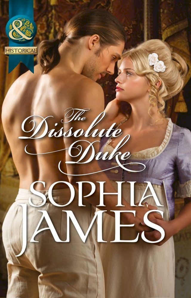  The Dissolute Duke (Mills & Boon Historical)(Kobo/電子書)