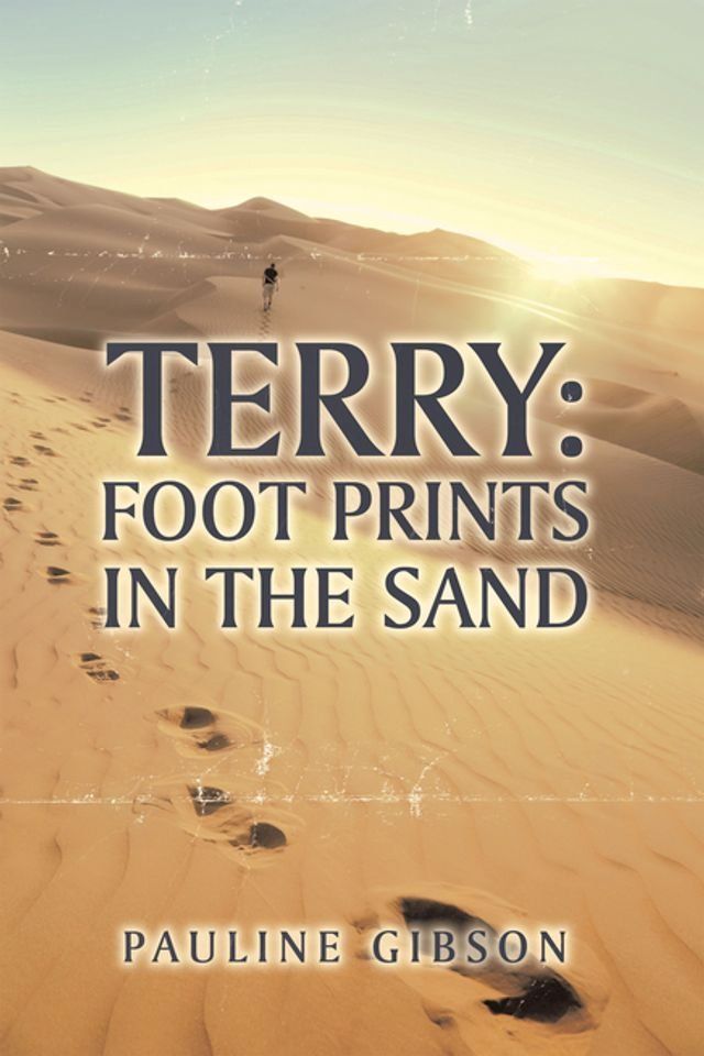  Terry: Foot Prints in the Sand (Second Edition)(Kobo/電子書)