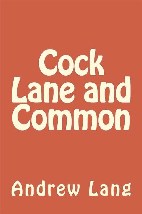 Cock Lane and Common(Kobo/電子書)