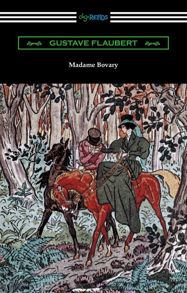  Madame Bovary (Translated by Eleanor Marx-Aveling with an Introduction by Ferdinand Brunetiere)(Kobo/電子書)