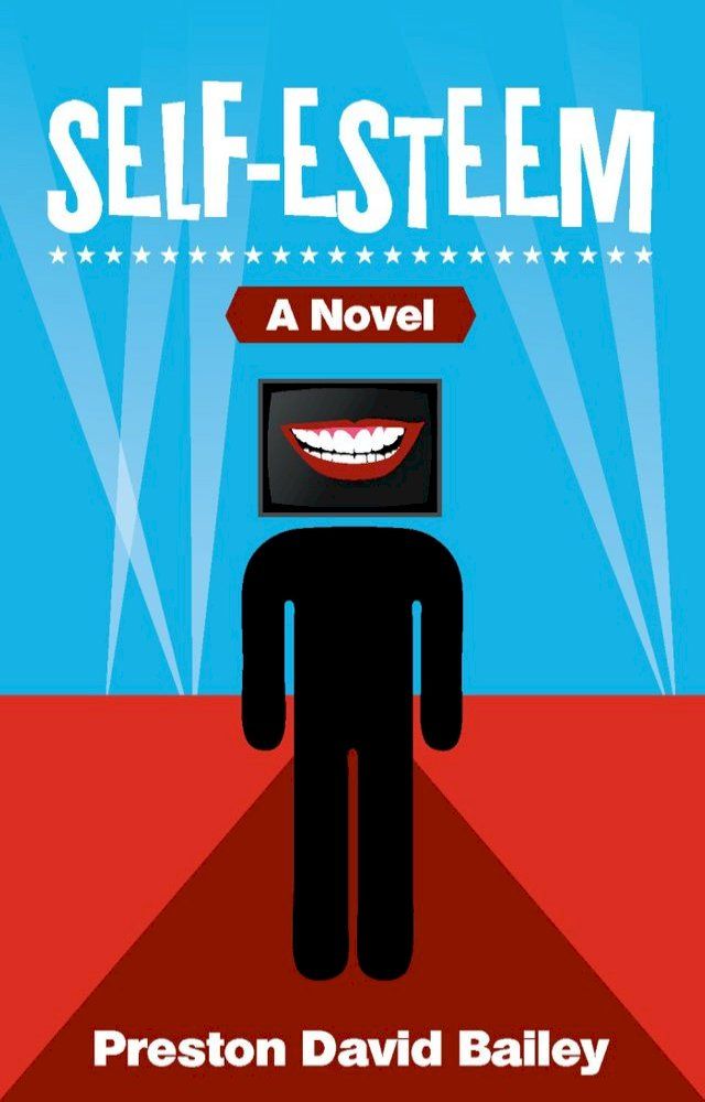  Self-Esteem: A Novel(Kobo/電子書)