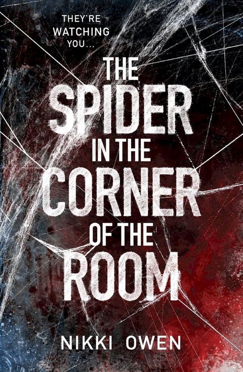 The Spider In The Corner Of The Room(Kobo/電子書)