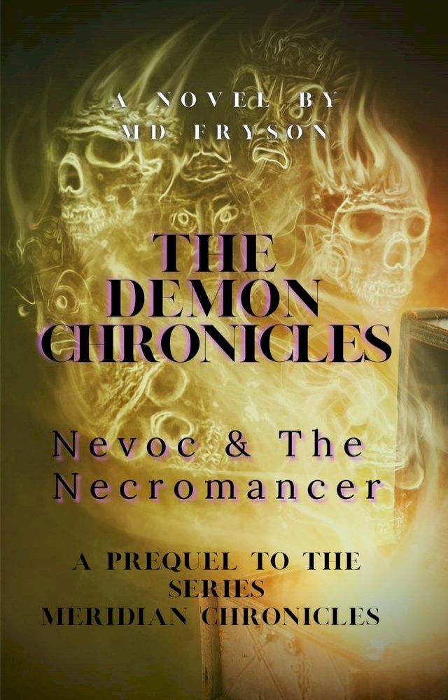  The Demon Chronicles: Nevoc & the Necromancer(Kobo/電子書)