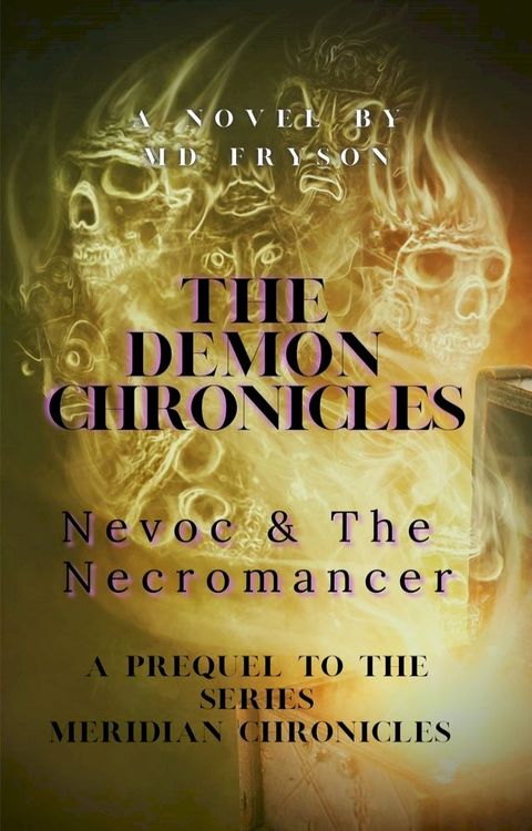 The Demon Chronicles: Nevoc & the Necromancer(Kobo/電子書)