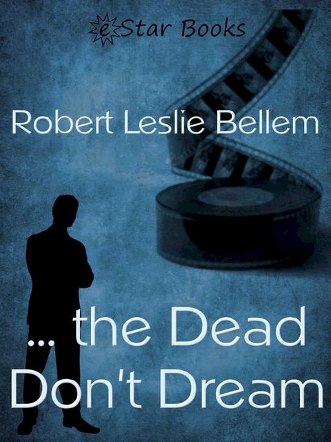 … the Dead Don't Dream(Kobo/電子書)