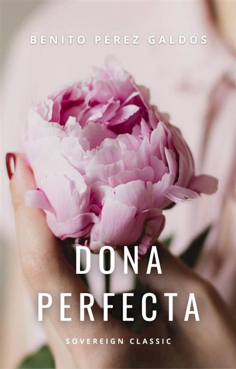 Dona Perfecta(Kobo/電子書)