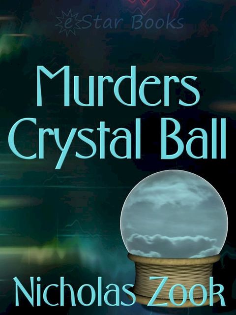 Murders Crystal Ball(Kobo/電子書)