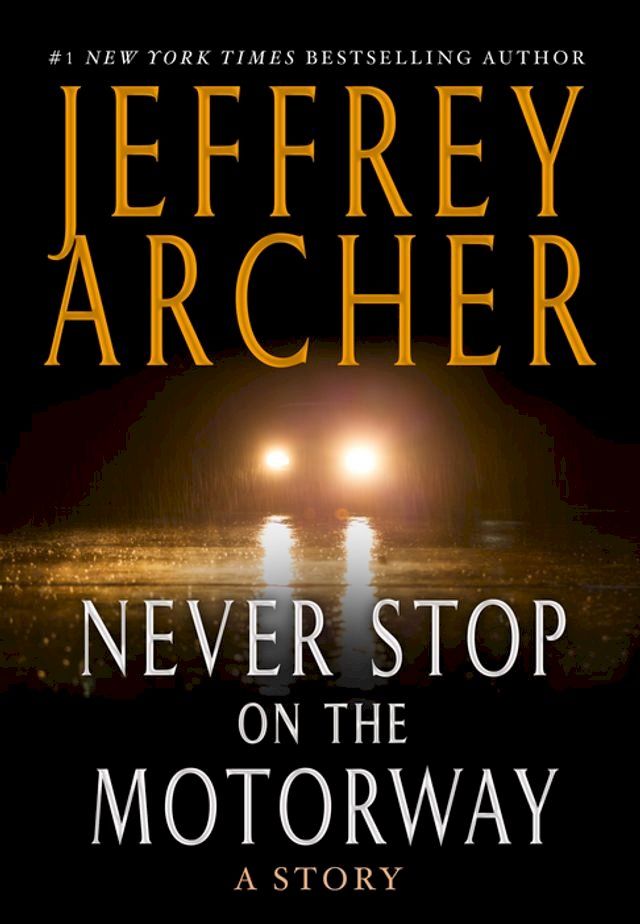  Never Stop on the Motorway(Kobo/電子書)