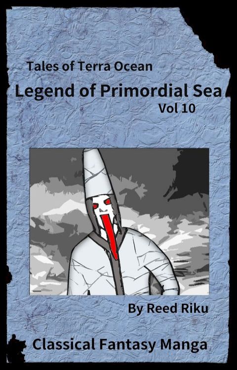 Legends of Primordial Sea Issue 10(Kobo/電子書)