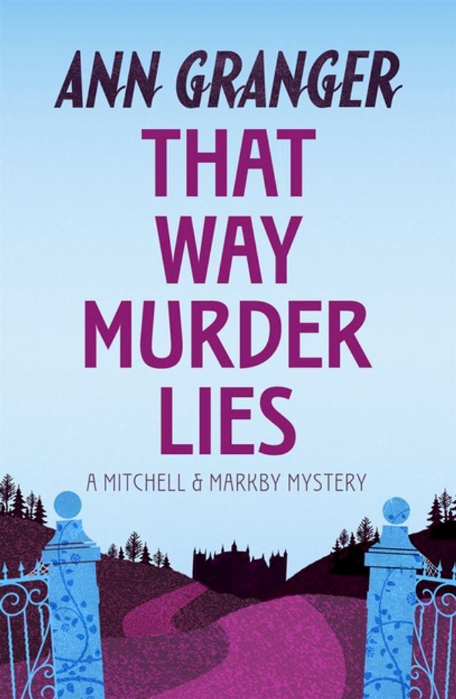  That Way Murder Lies (Mitchell & Markby 15)(Kobo/電子書)