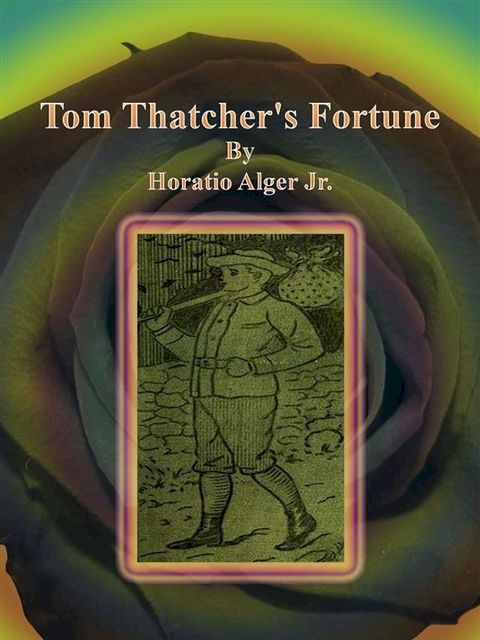 Tom Thatcher's Fortune(Kobo/電子書)