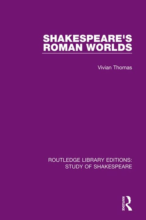 Shakespeare’s Roman Worlds(Kobo/電子書)