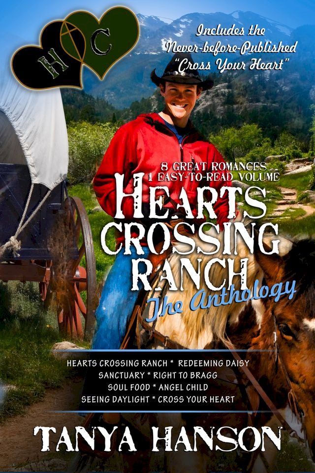  Hearts Crossing Ranch: The Anthology(Kobo/電子書)