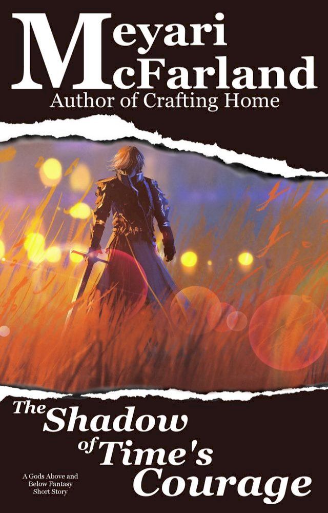  The Shadow of TIme's Courage(Kobo/電子書)