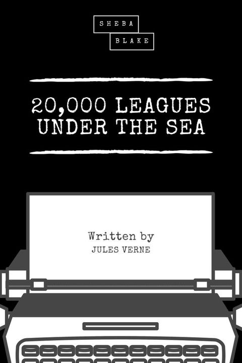 20,000 Leagues Under the Sea (Sheba Blake Classics)(Kobo/電子書)