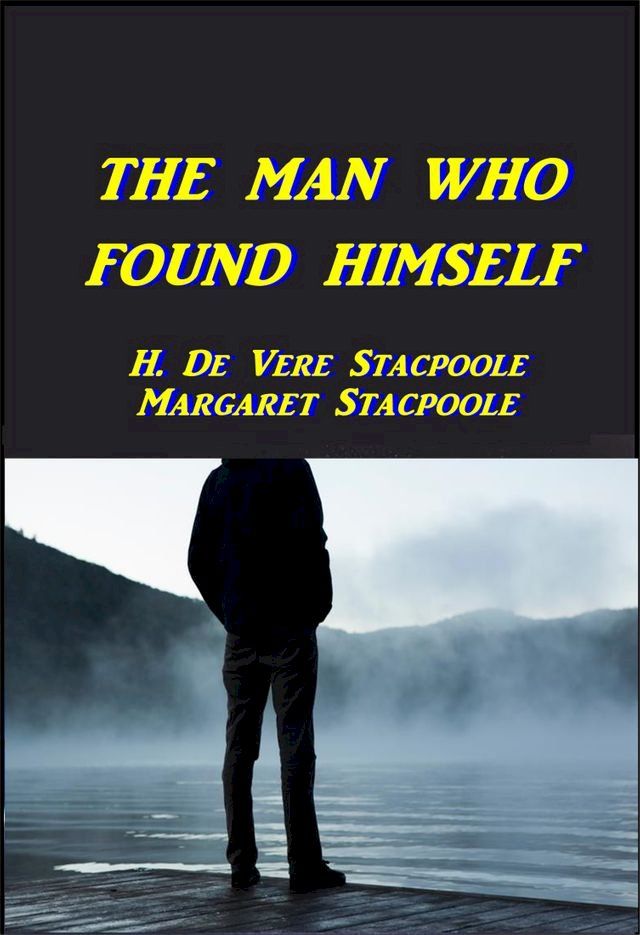  The Man Who Found Himself(Kobo/電子書)