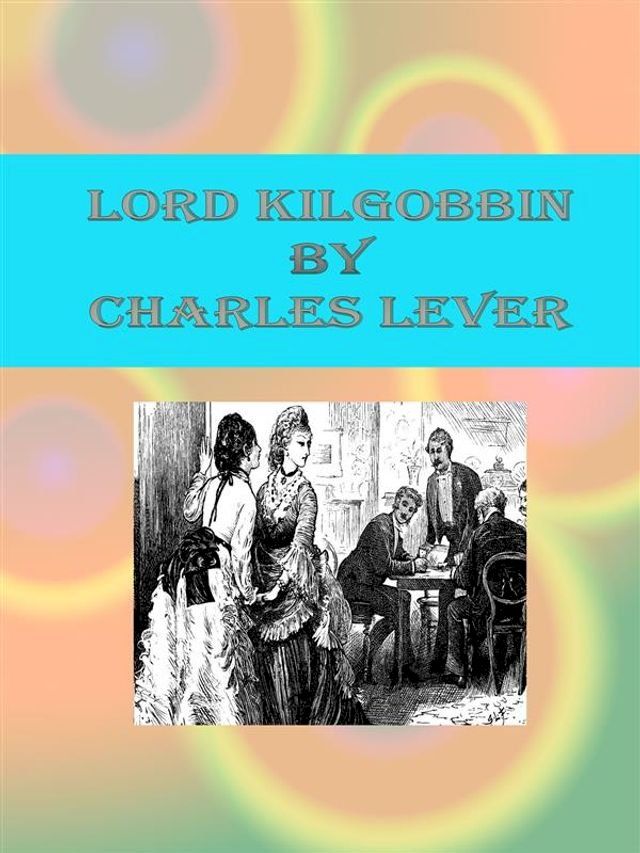  Lord Kilgobbin(Kobo/電子書)