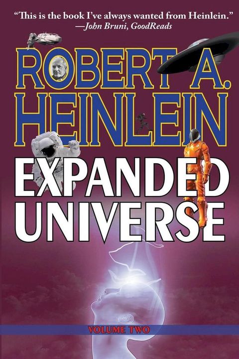 Robert Heinlein’s Expanded Universe: Volume Two(Kobo/電子書)