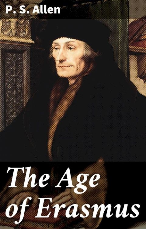 The Age of Erasmus(Kobo/電子書)