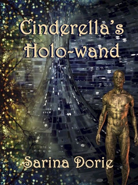 Cinderella’s Holo-wand(Kobo/電子書)