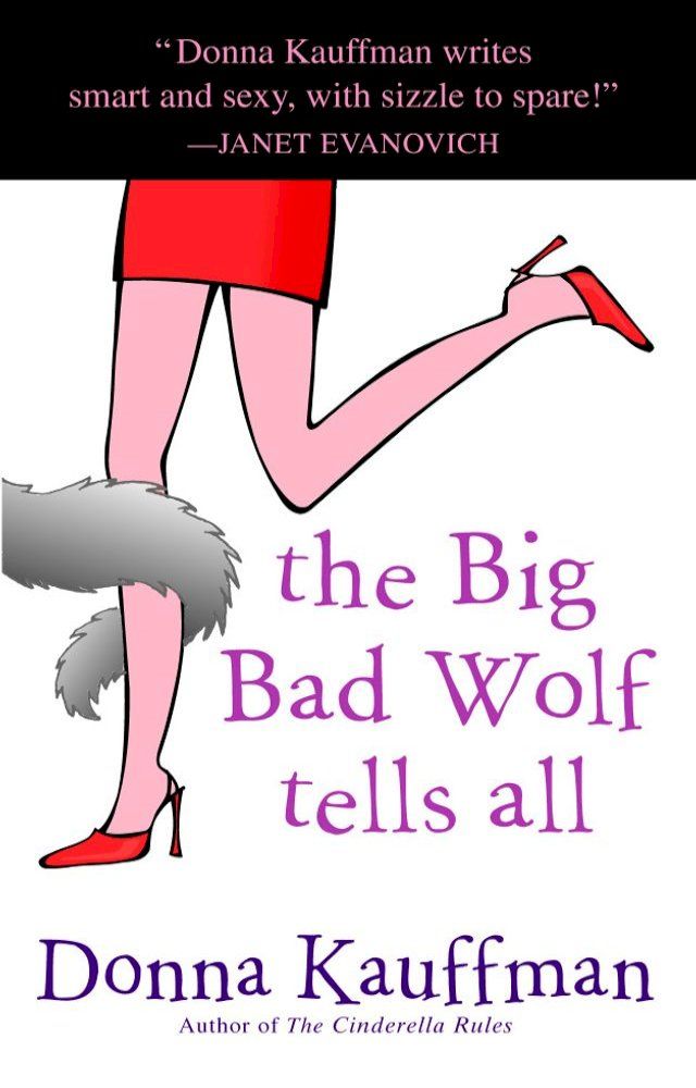  The Big Bad Wolf Tells All(Kobo/電子書)