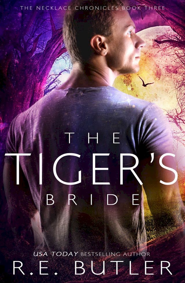  The Tiger's Bride (The Necklace Chronicles)(Kobo/電子書)