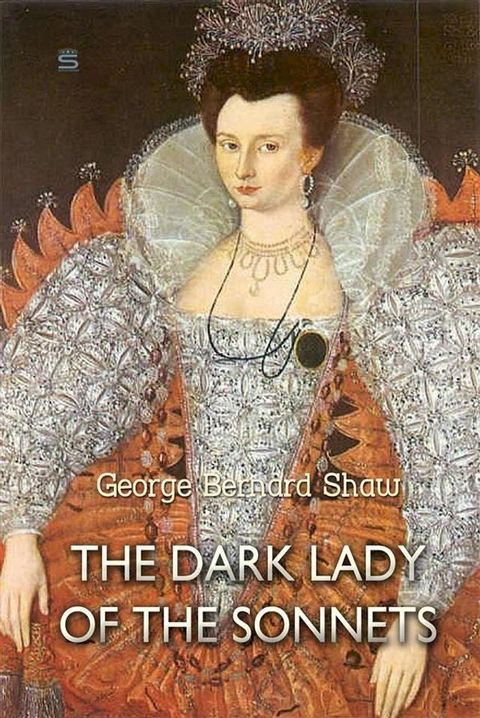 The Dark Lady of the Sonnets(Kobo/電子書)