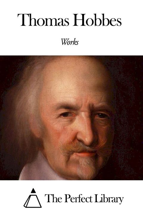 Works of Thomas Hobbes(Kobo/電子書)