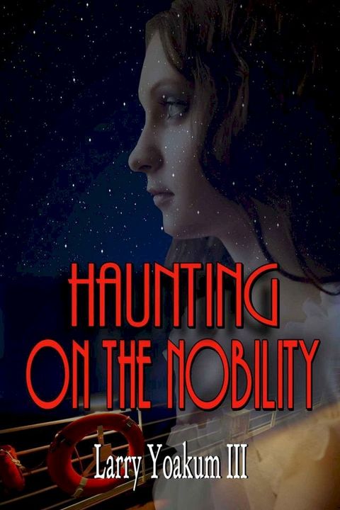 Haunting On The Nobility(Kobo/電子書)