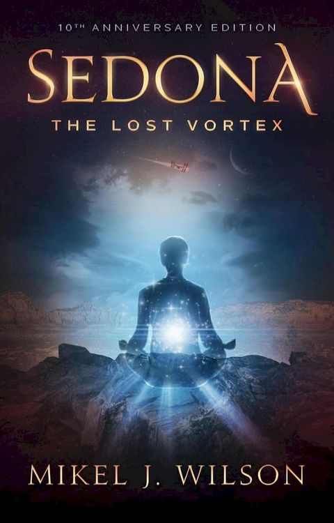 Sedona: The Lost Vortex(Kobo/電子書)