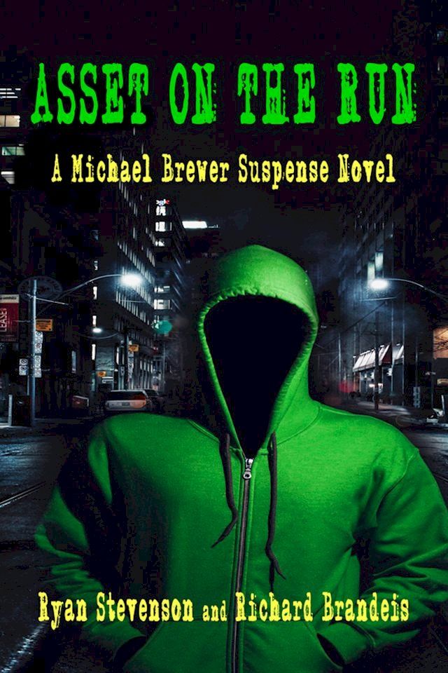  Asset on the Run: A Michael Brewer Suspense Novel(Kobo/電子書)