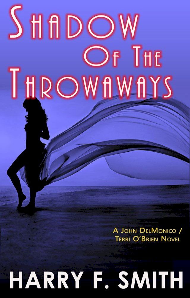  Shadow Of The Throwaways(Kobo/電子書)