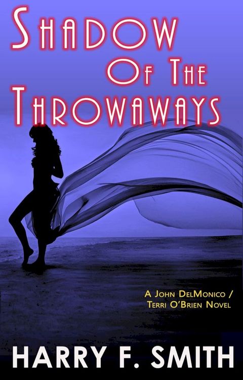 Shadow Of The Throwaways(Kobo/電子書)