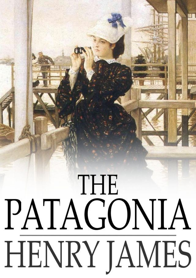  The Patagonia(Kobo/電子書)