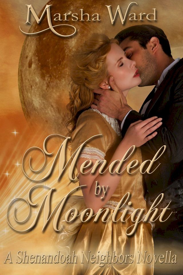  Mended by Moonlight: A Shenandoah Neighbors Novella(Kobo/電子書)