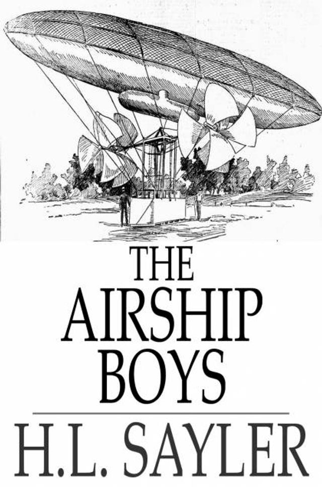  The Airship Boys(Kobo/電子書)