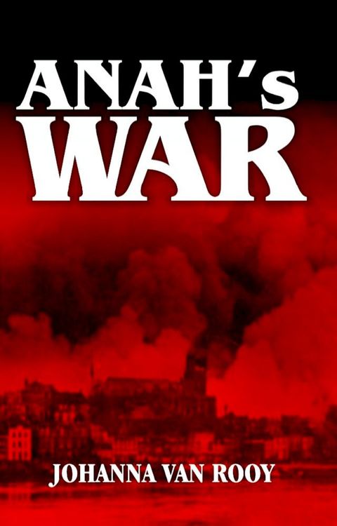 Anah's War(Kobo/電子書)