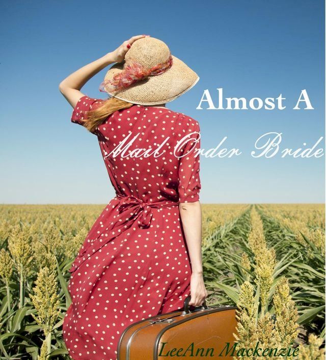  Almost A Mail Order Bride(Kobo/電子書)