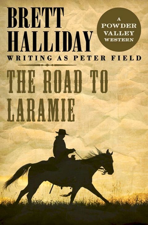 The Road to Laramie(Kobo/電子書)