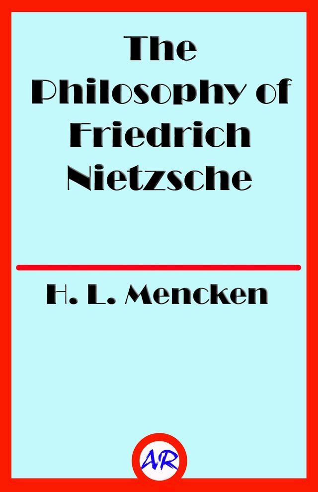  The Philosophy of Friedrich Nietzsche(Kobo/電子書)