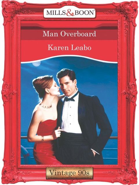 Man Overboard (Mills & Boon Vintage Desire)(Kobo/電子書)