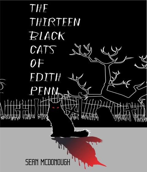 The Thirteen Black Cats of Edith Penn(Kobo/電子書)